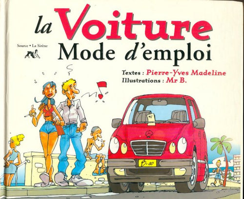 Livrenpoche : La voiture mode d'emploi - B Madeleine - Livre