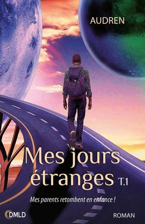 Livrenpoche : Mes jours étranges Tome I - Audren - Livre