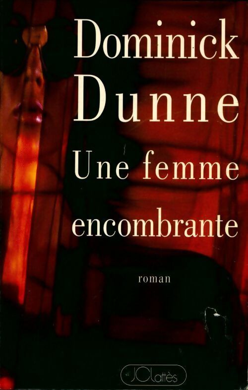 Livrenpoche : Une femme encombrante - Dominick Dunne - Livre