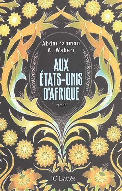 Livrenpoche : Aux Etats-Unis d'Afrique - Abdourahman A Waberi - Livre