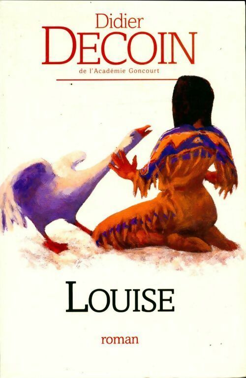 Livrenpoche : Louise - Didier Decoin - Livre