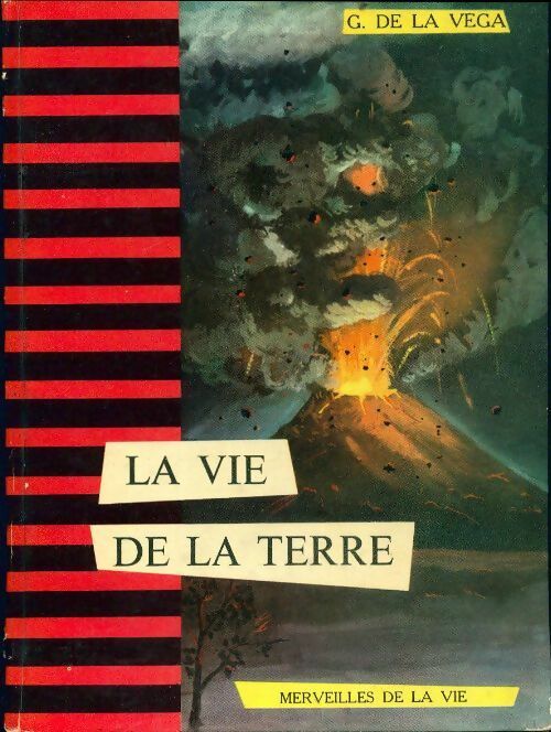 Livrenpoche : La vie de la terre - Garcilaso De la Vega - Livre