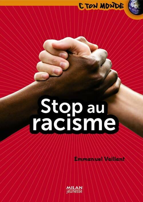 Livrenpoche : Stop au racisme - Emmanuel Vaillant - Livre