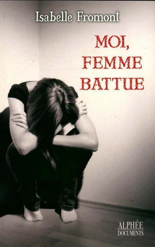 Livrenpoche : Moi, femme battue - Isabelle Fromont - Livre