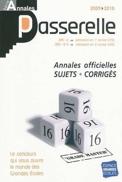 Livrenpoche : Annales passerelle esc concours 2009 : Sujets et corrigés officiels - Espace Etudes - Livre