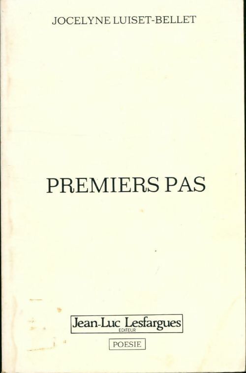 Livrenpoche : Premiers pas - Jocelyne Luiset-Bellet - Livre
