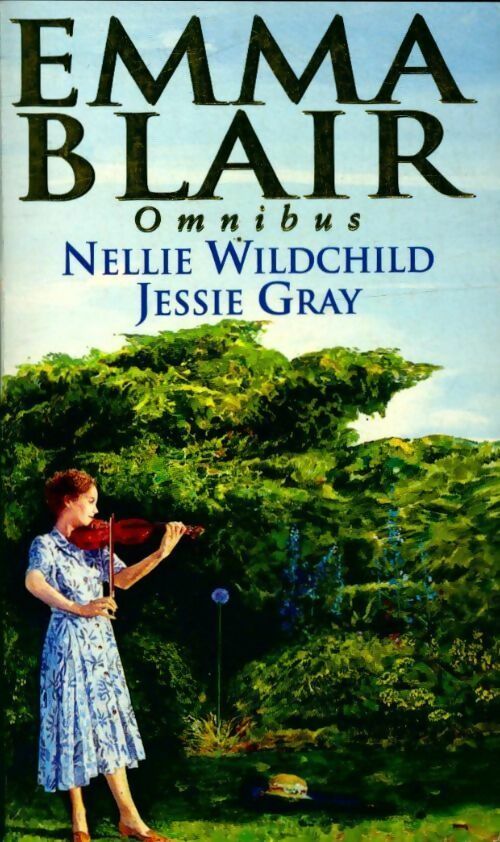 Livrenpoche : Nellie wildchild / Jessie gray - Emma Blair - Livre