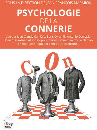 Livrenpoche : Psychologie de la connerie - Jean-François Marmion - Livre