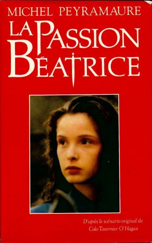 Livrenpoche : La passion Béatrice - Michel Peyramaure - Livre