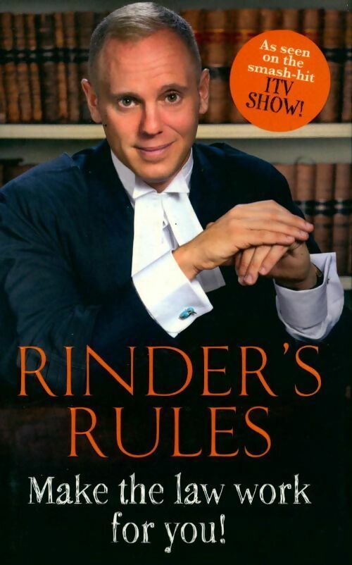 Livrenpoche : Rinder's rules. Make the law work for you ! - Robert Rinder - Livre