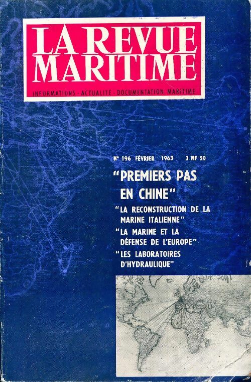 Livrenpoche : La revue maritime n°196 : Premiers pas en Chine - Collectif - Livre