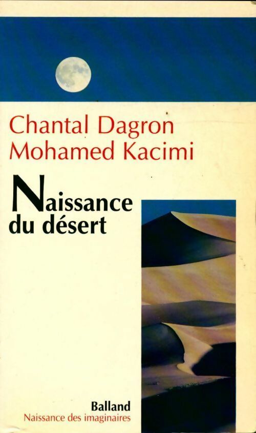 Livrenpoche : Naissance du désert - Mohamed Kacimi - Livre