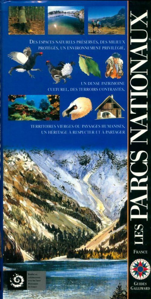 Parcs nationaux de France (ancienne édition) - Guide Gallimard - Livre