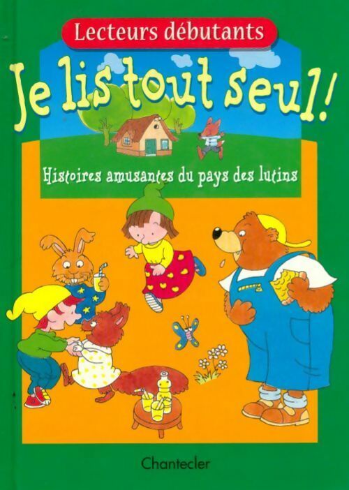 Livrenpoche : Je lis tout seul ! histoires amusantes du pays des lutins - Collectif - Livre