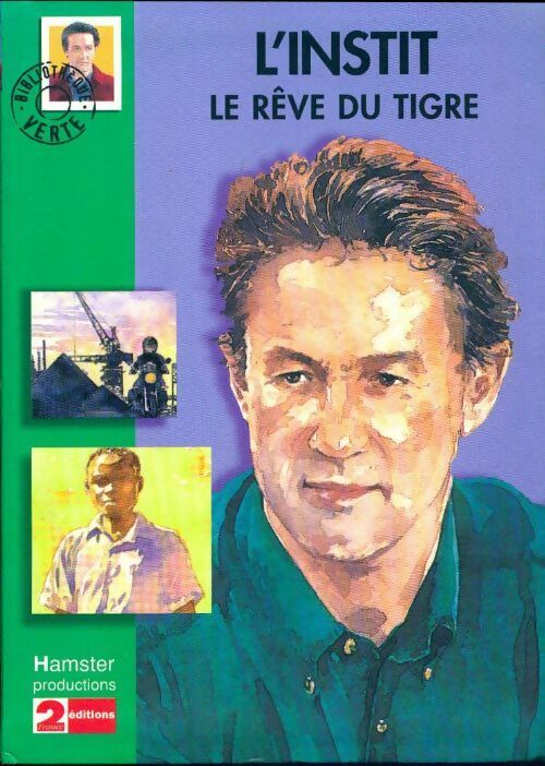 Livrenpoche : L'instit : Le rêve du tigre - Gudule - Livre