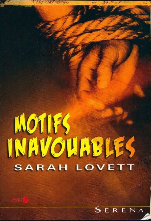 Livrenpoche : Motifs inavouables - Sarah Lovett - Livre