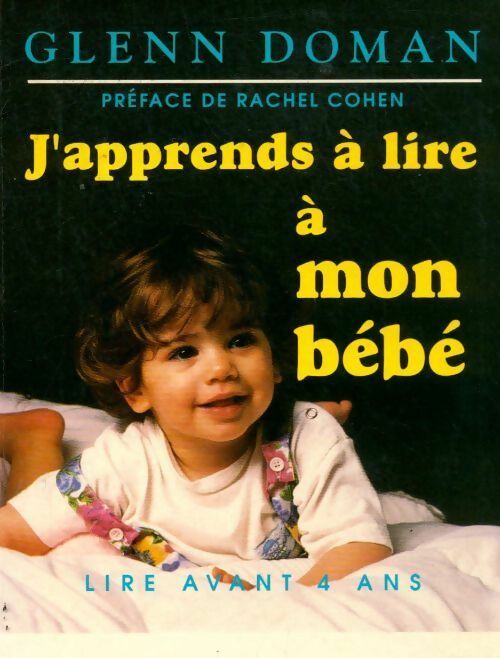 Livrenpoche : J'apprends à lire à mon bébé - Glenn Doman - Livre
