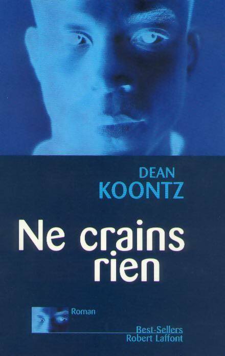 Livrenpoche : Ne crains rien - Dean Ray Koontz - Livre