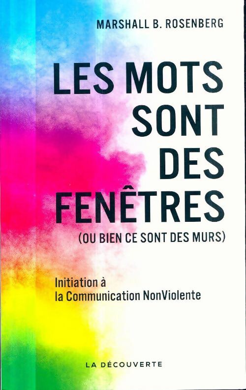 Livrenpoche : Les mots sont des fenêtres (ou bien ce sont des murs) - Marshall B Rosenberg - Livre