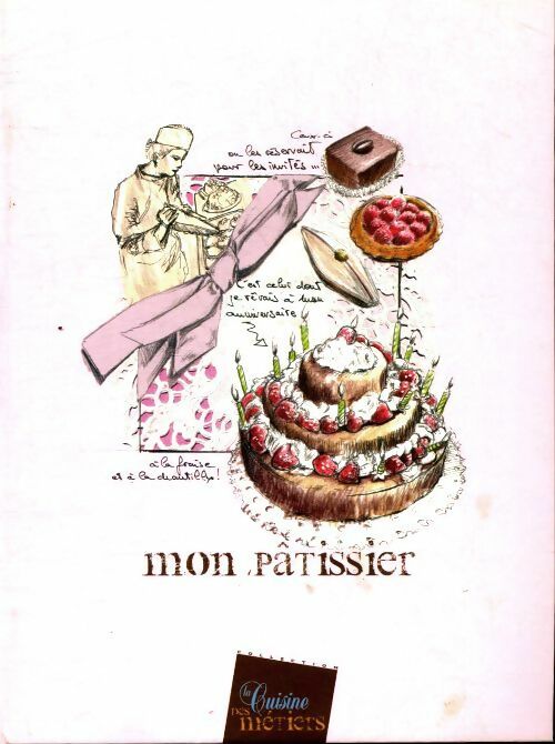 Livrenpoche : Mon pâtissier - Collectif - Livre