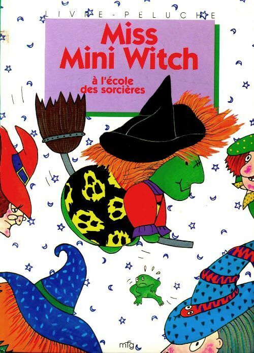 Livrenpoche : Miss Mini Witch à l'école des sorcières - Catherine Nicolas - Livre