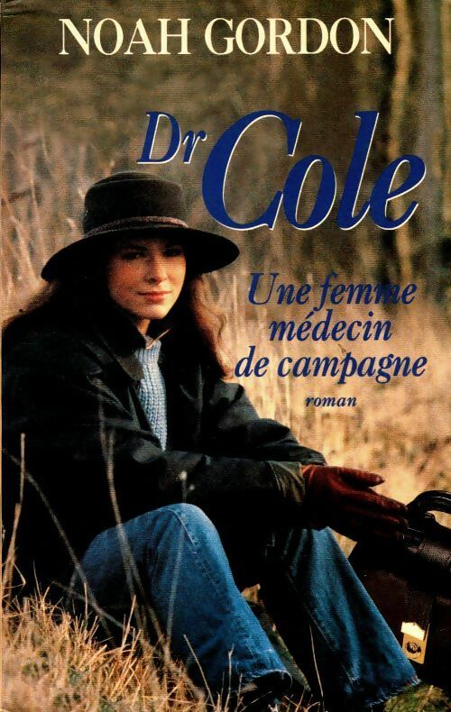 Livrenpoche : Dr Cole - Noah Gordon - Livre