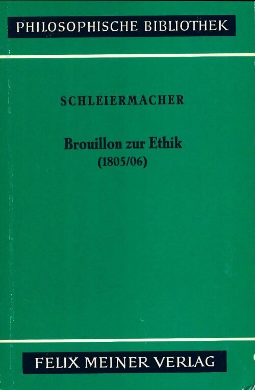 Livrenpoche : Brouillon zur Ethik - Friedrich Schleiermacher - Livre