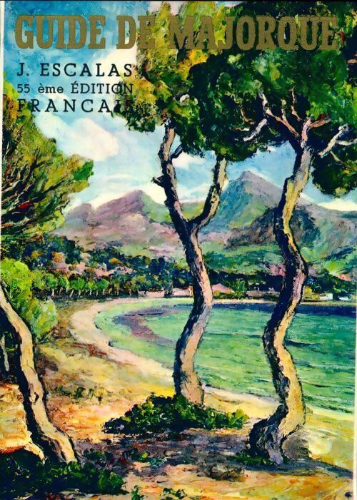 Guide de Majorque - J. Escalas - Livre