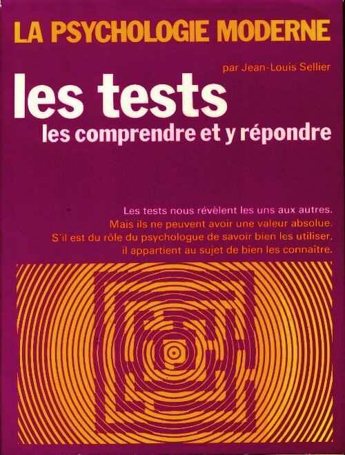 Livrenpoche : Les tests. Les comprendre et y répondre - Jean-Louis Sellier - Livre