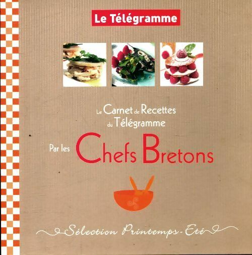 Livrenpoche : Le carnet de recettes du Télégramme par les chefs bretons - Collectif - Livre