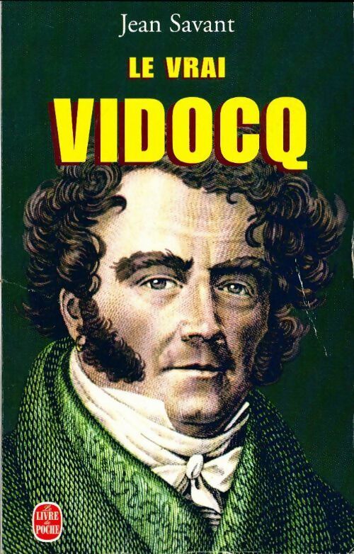 La vie aventureuse de Vidocq - Jean Savant - Livre