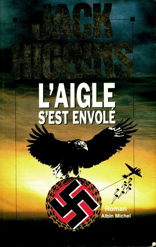Livrenpoche : L'aigle s'est envolé - Jack Higgins - Livre