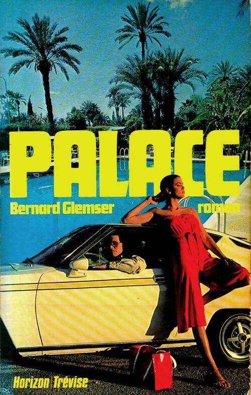 Livrenpoche : Palace - Bernard Glemser - Livre