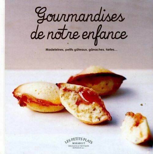 Livrenpoche : Gourmandises de notre enfance - Collectif - Livre
