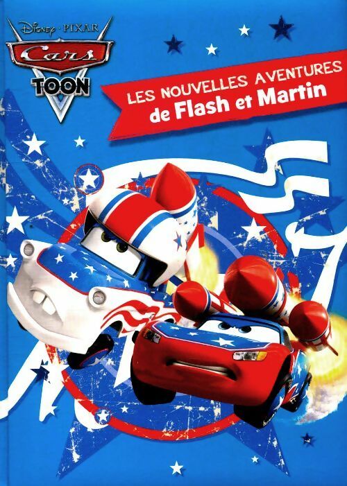 Livrenpoche : Cars, les nouvelles aventures de Flash et Martin - Inconnu - Livre
