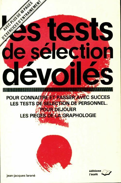 Livrenpoche : Les tests de sélection dévoilés Tome I - Jean-Jacques Larané - Livre