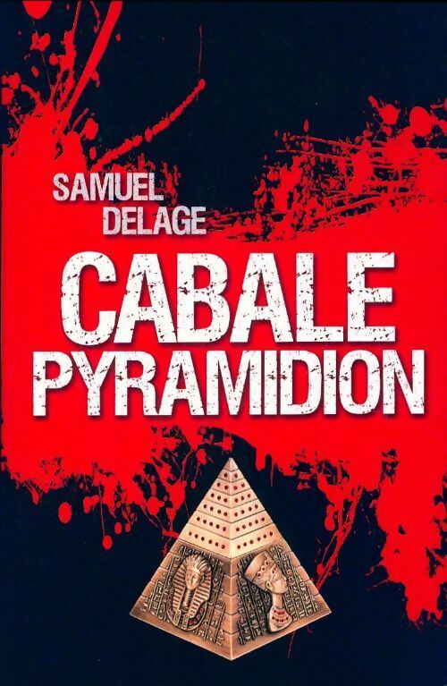 Livrenpoche : Cabale pyramidon - Samuel Delage - Livre