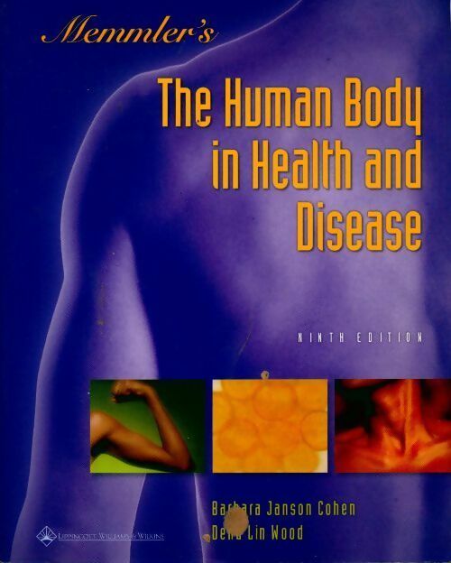 Livrenpoche : Memmler's the human body in health & disease - Ruth Lundeen Memmler - Livre