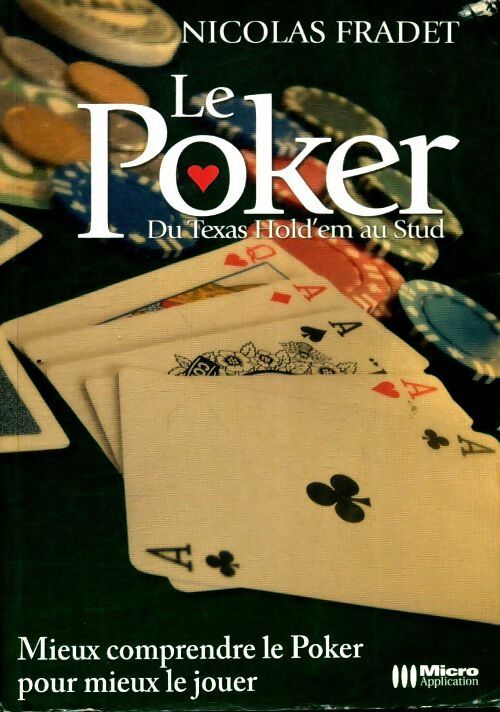 Le poker du Texas Hold'em au Stud - Nicolas Fradet - Livre