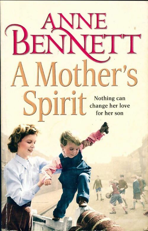 Livrenpoche : A mother's spirit - Anne Bennett - Livre