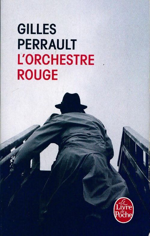 Livrenpoche : L'orchestre rouge - Gilles Perrault - Livre