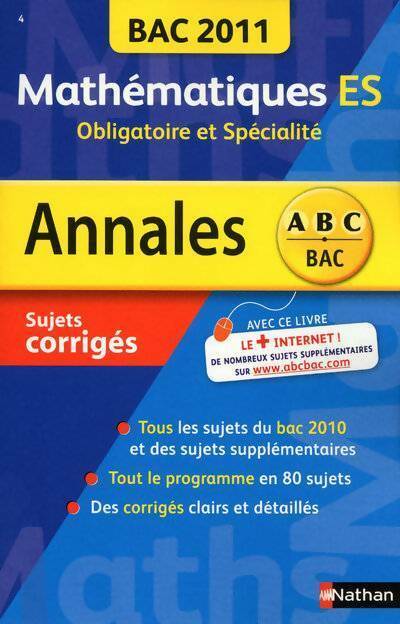 Livrenpoche : Maths Terminales ES obligatoire et spécialité : Sujets corrigés 2011 - Marie-Dominique Danion - Livre