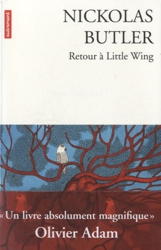 Livrenpoche : Retour à Little Wing - Nickolas Butler - Livre