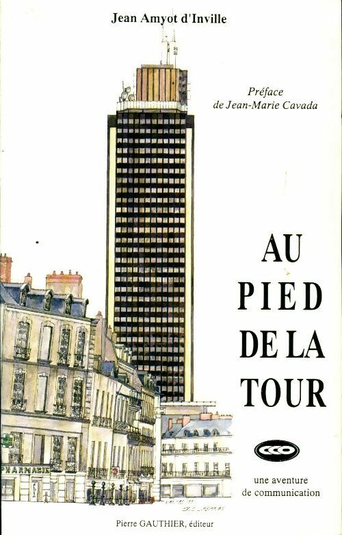 Livrenpoche : Au pied de la tour - Jean Amyot D'Inville - Livre
