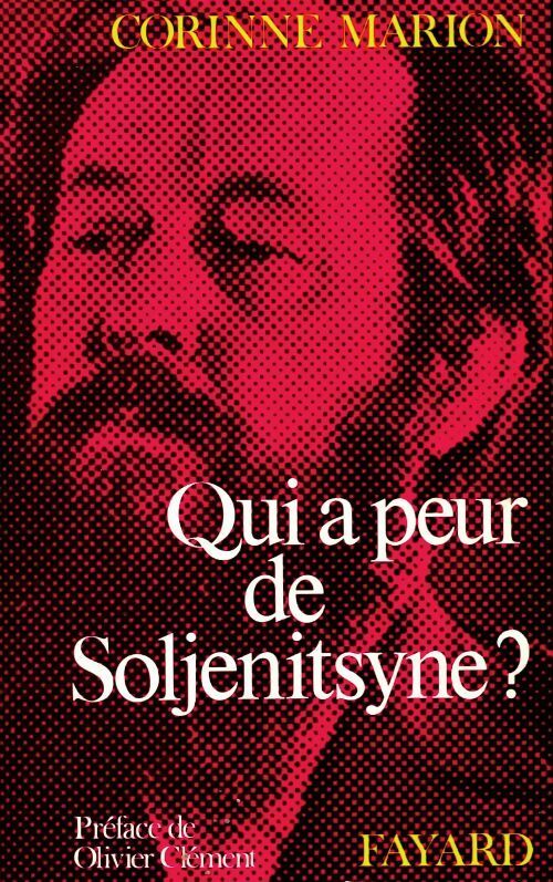 Livrenpoche : Qui a peur de Soljenitsyne ? - Corinne Marion - Livre