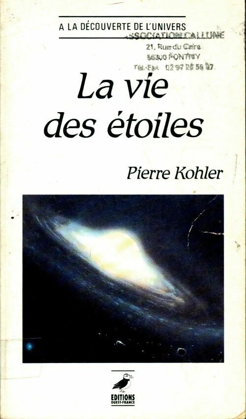 Livrenpoche : La vie des étoiles - Pierre Kohler - Livre