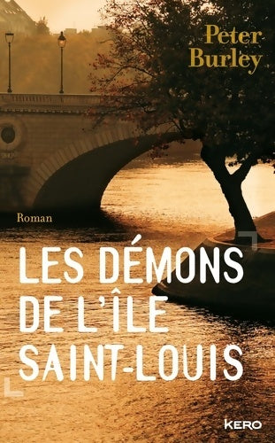 Livrenpoche : Les démons de l'île saint-louis - Peter Burley - Livre