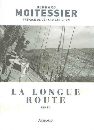Livrenpoche : La longue route - Bernard Moitessier - Livre