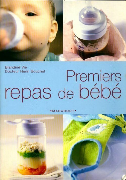 Livrenpoche : Premiers repas de bébé - Blandine Vié - Livre