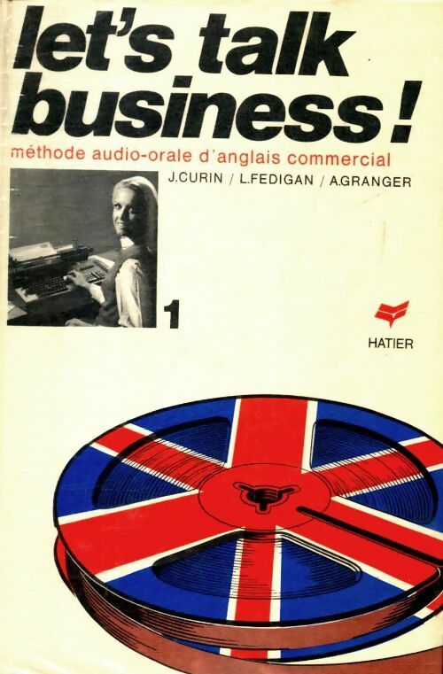 Livrenpoche : Let's talk business Tome I - J Curin - Livre